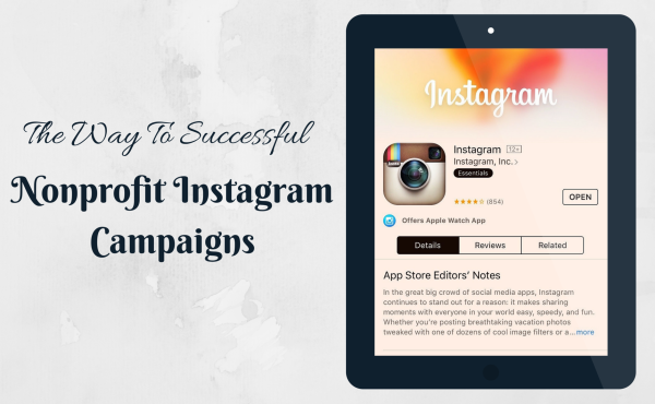 Reaching Millennials – Building A Successful Nonprofit Instagram Campaign