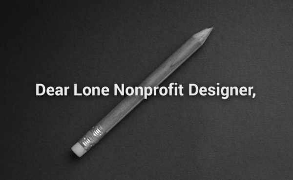 Dear Lone Nonprofit Designer—On Designspiration, Peers, and Critique